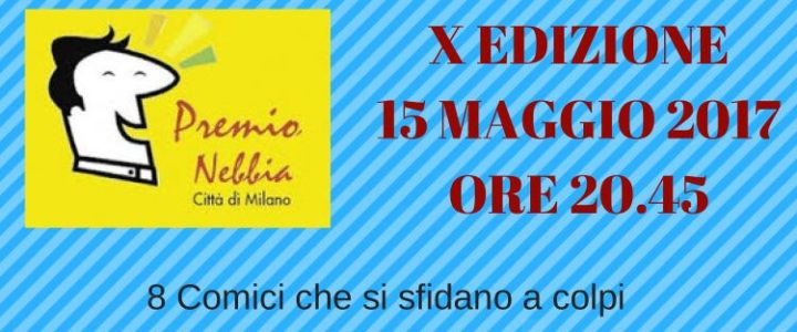 PREMIO NEBBIA 2017 PREMIO NEBBIA 2017